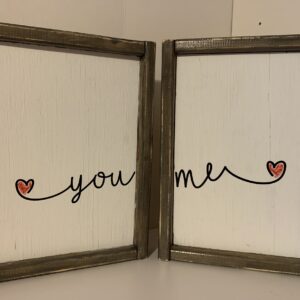 Framed You & Me Signs